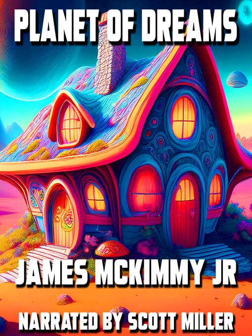Title details for Planet of Dreams by James McKimmey Jr. - Available